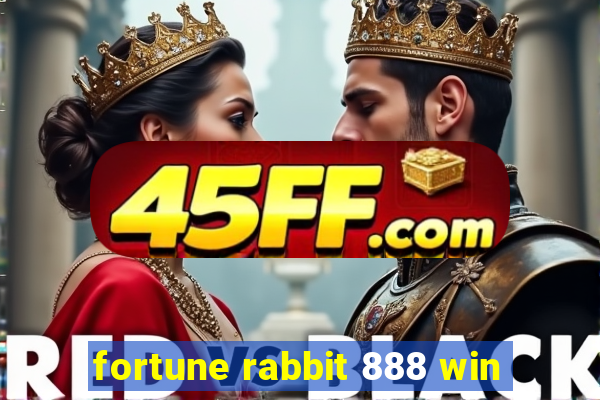 fortune rabbit 888 win